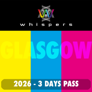 WHISPERS 2026 - 3 DAYS PASS